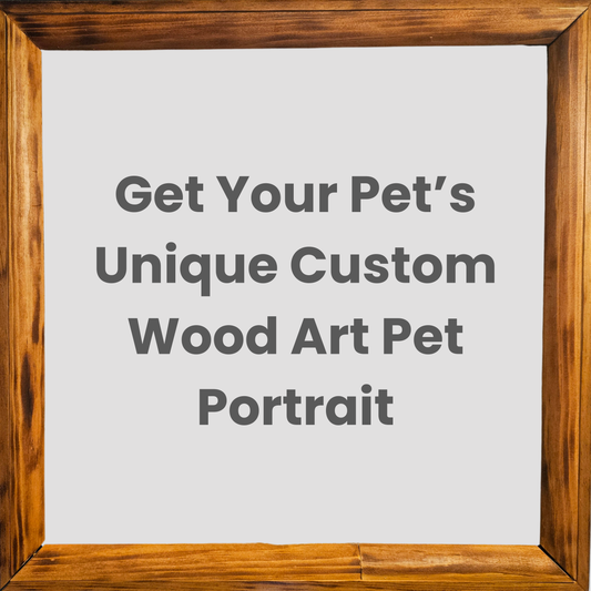 Unique Custom Wood Art Pet Portraits